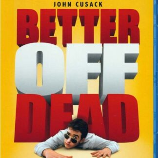 Better off Dead - Better off Dead Blu-ray
