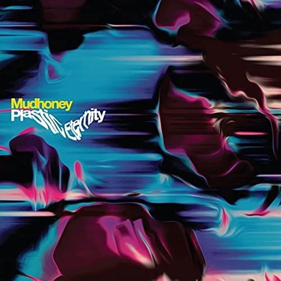 MUDHONEY PLASTIC ETERNITY Cassette