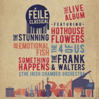 Feile Classical - The Live Album (CD & Dvd) 1CD