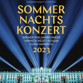 NEZET-SEGUIN YANNICK & W SOMMERNACHTSKONZERT 2023 DVD