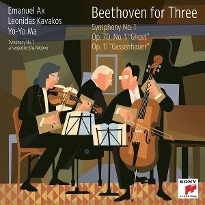 Yo-Yo Ma & Leonidas Kavakos & Emanuel Ax - Beethoven for Three: Symphony No. 1 / Op. 70, No. 1 "Ghost" / Op. 11 "Gassenhauer" 1CD