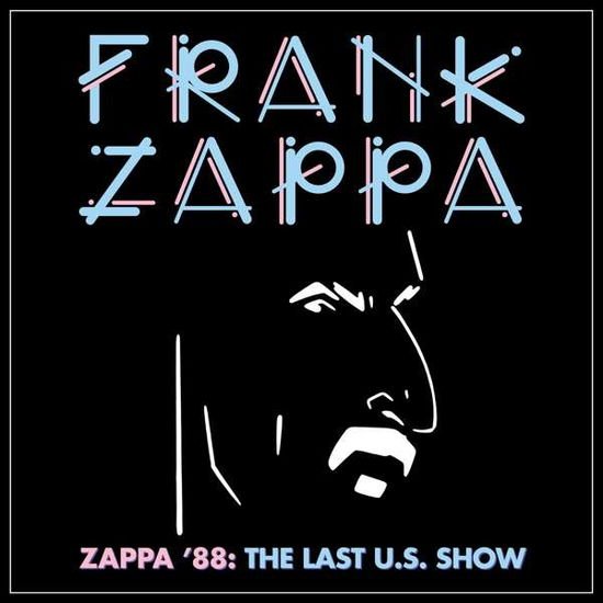 Frank Zappa - Zappa 88: The Last U.S. Show 2CD