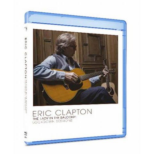 Eric Clapton - Lady In The Balcony: Lockdown Sessions Blu-ray