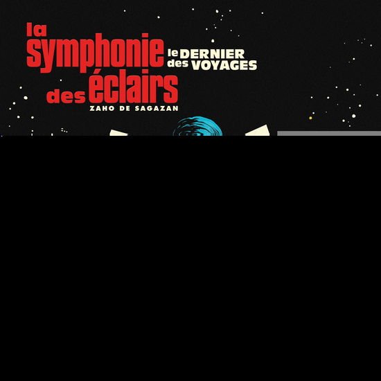 Zaho De Sagazan - La Symphonie Des Éclairs (Le Dernier Des Voyages) 1CD