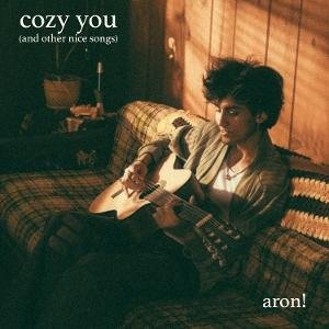 Aron! - Cozy You (And Other Nice Songs) 1CD