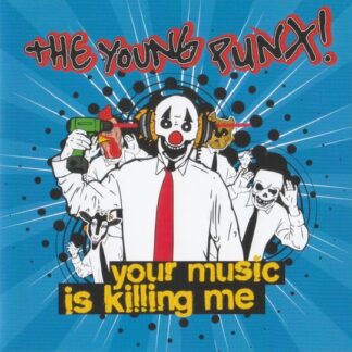 YOUNG PUNX YOUR MUSIC IS KILLING ME CD