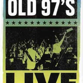 OLD 97S Live DVD
