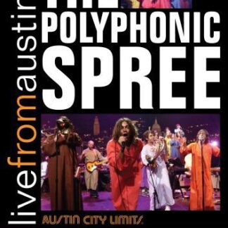 Polyphonic Spree - Live From Austin. Tx DVD