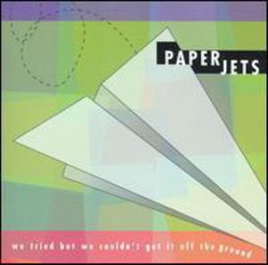 Paperjets - We Tried But We Couldnt Get DVD