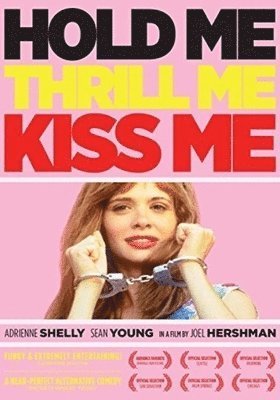 Hold Me  Thrill Me  Kiss Me DVD