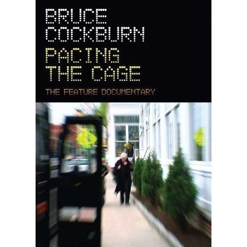 Bruce Cockburn - Pacing the Cage DVD DVD