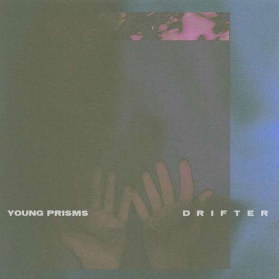 YOUNG PRISMS Drifter CD