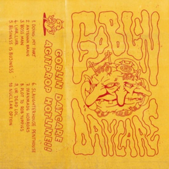 Goblin Daycare - Agitprop Hotline!! (Yellow Cassette)