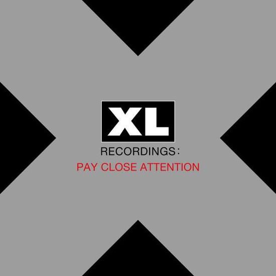 XL Recordings - Pay Close Attention 2CD