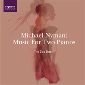 Zoo Duet - Nyman - Music For Two Pianos / Taking A 1CD