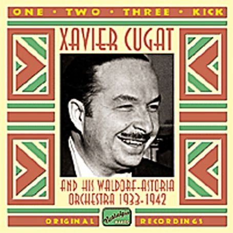 Xavier Cugat - One Two Three Kick 1CD