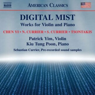 YIM/TUNG POON/CURRIER DIGITAL MIST WORKS FOR VLN CD