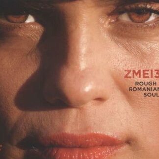 Zmei 3 - Rough Romanian Soul 1CD