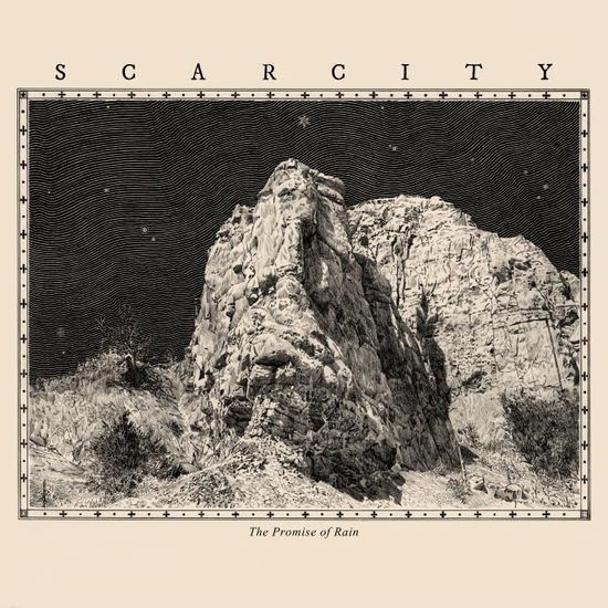 Scarcity - Promise of Rain