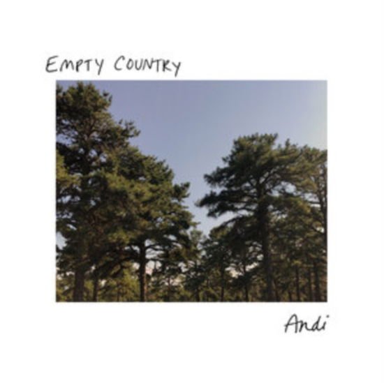 Empty Country - Andi
