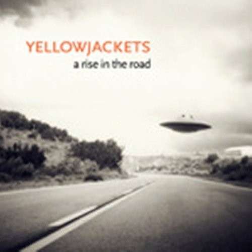 Yellowjackets - Rise In The Road 1CD