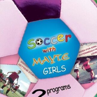 Soccer with Mayte for Girls - Soccer For Girls With Mayte DVD