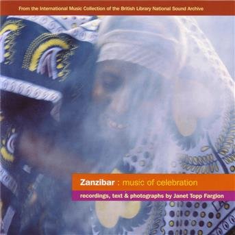 Zanzibar: Music of Celebration / Various - Zanzibar: Music of Celebration / Various 1CD