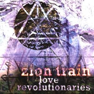 Zion Train - Love Revolutionaries 1CD