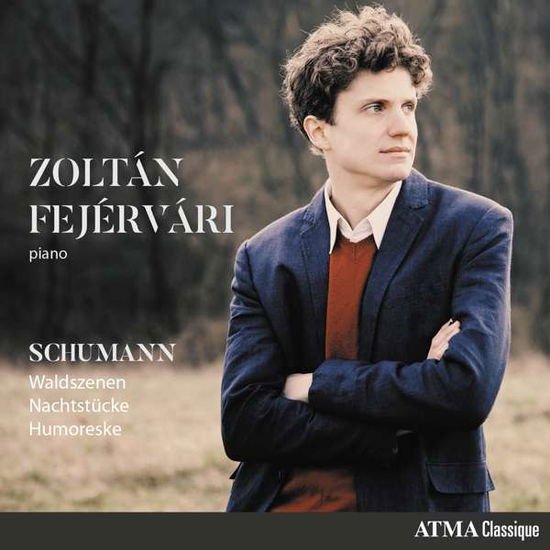 Zoltan Fejervari - Waldszenen Nachtstucke 1CD
