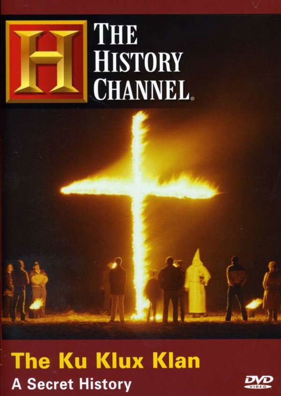 Ku Klux Klan a Secret History - Ku Klux Klan: A Secret History (USA Import) DVD