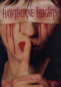 HAWTHORNE HEIGHTS THIS IS WHO WE ARE DVD