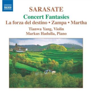 Sarasate / Yang / Hadulla - Concert Fantasies / La Forza Del Destino / Zampa 1CD