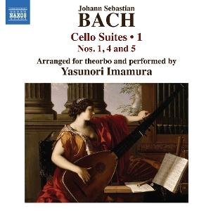 Yasunori Imamura - J.S. Bach: Cello Suites, Vol. 1 (Arr. For Theorbo) 1CD