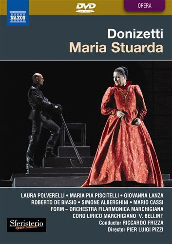 Polverelli / Piscitelli / Frizza - Donizetti: Maria Stuarda DVD