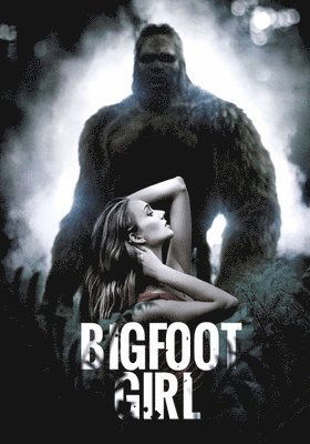 Bigfoot Girl - Bigfoot Girl DVD