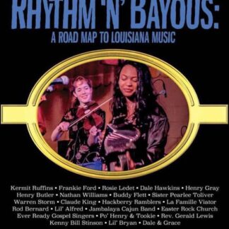 Rhythm N Bayous: A Road Map To Louisiana Music DVD