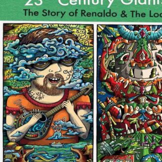 Renaldo & the Loaf - 23rd Century Giants Blu-ray