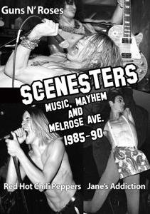Compilation - Scenesters: Music. Mayhem & Melrose Ave DVD