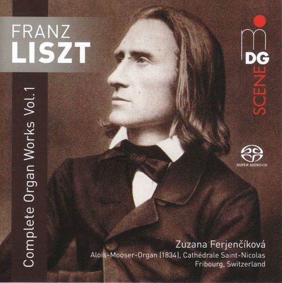 Zuzana Ferjencikova - Franz Liszt: Complete Organ Works Volume 1 1CD
