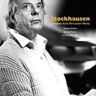 Karlheinz Stockhausen - Complete Early Percussion Works DVD