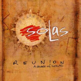 Solas - Reunion A Decade Of Solas DVD