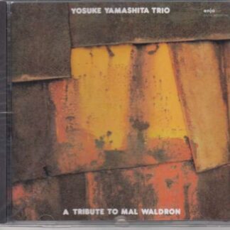 Yosuke Yamashita Trio - A Tribute to Mal Waldron 1CD