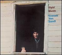 Townes Van Zandt - Flyin' Shoes 1CD