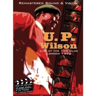 U.p. Wilson - Live at the 100 Club London 1998 DVD