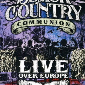 Black Country Communion - Live over Europe DVD