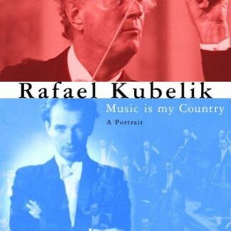 Rafael Kubelik - Music is My Country DVD