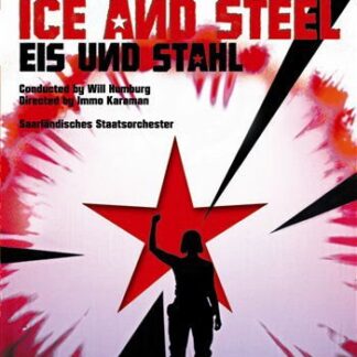 SAARLANDISCHES STAATSORCHEST EIS UND STAHL & ICE AND STEEL DVD