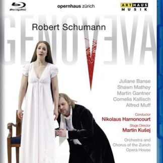 HARNONCOURTZURICH OPERA HOUSE Schumanngenoveva Blu-ray