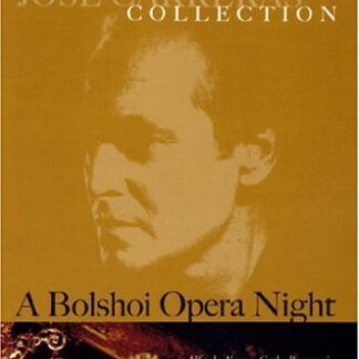 José Carreras - Opera Gala At The Bolshoi DVD