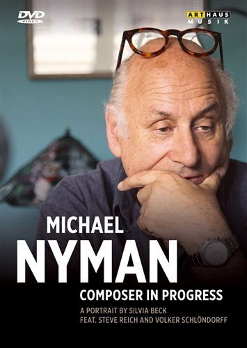 Nyman,michael / Reich / Schlondorff - Composer in Progress DVD